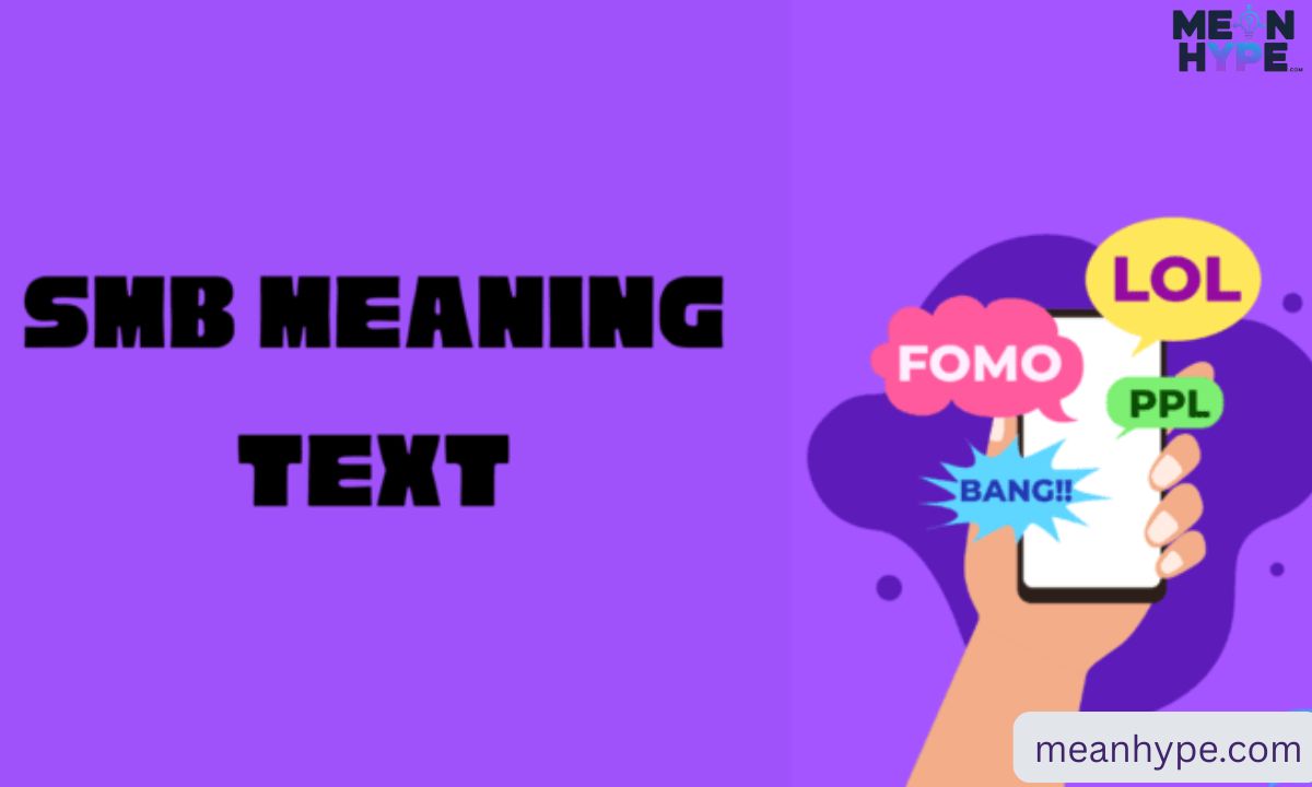 What Does SMB mean in text messages