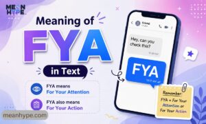 Meaning of FYA in Text