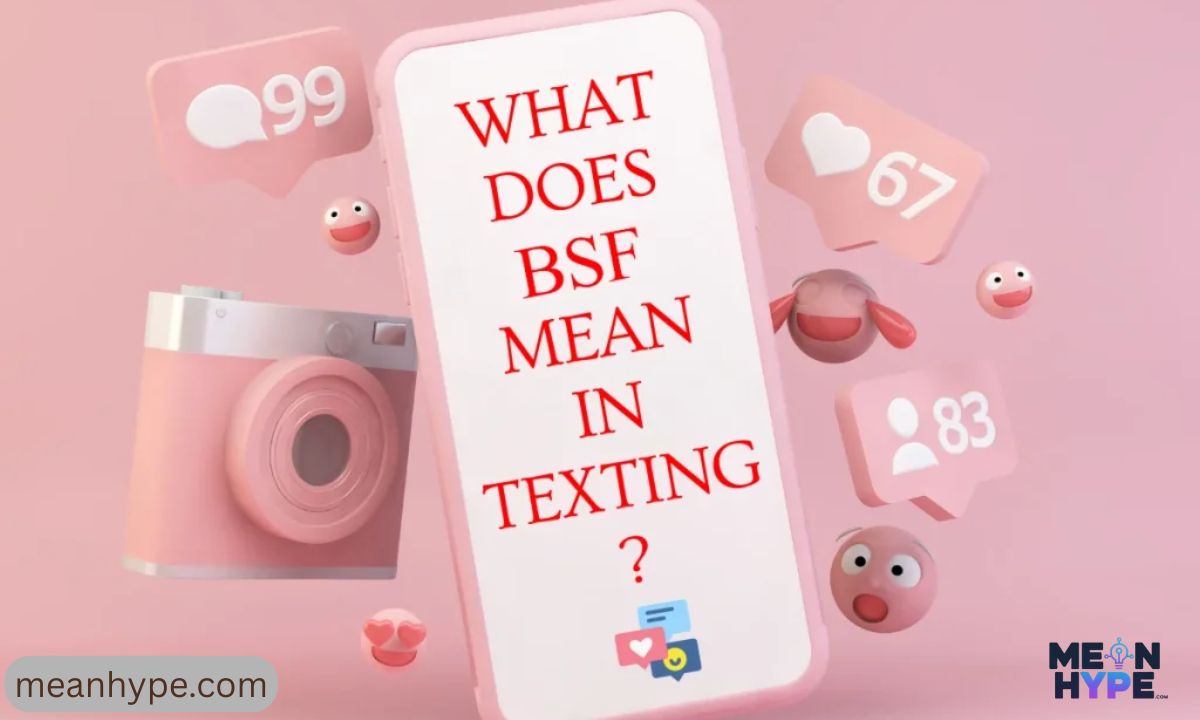 BSF mean in text messages