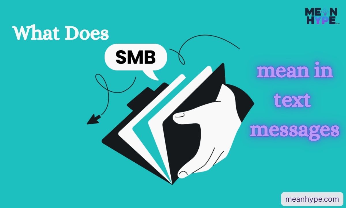 What Does SMB mean in text messages
