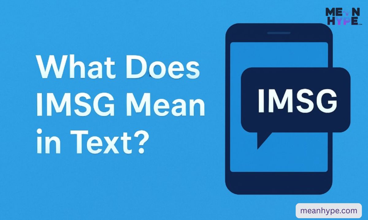 what does IMSG mean in text on Instagram
