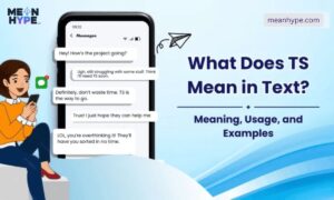 What Does TS stand for in text messages