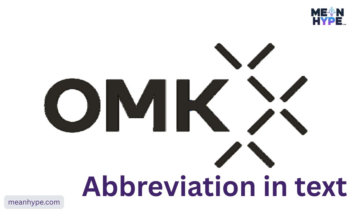 OMK abbreviation in text