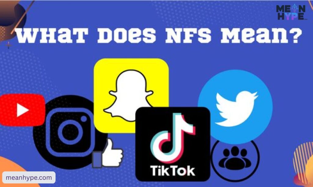 NFS meaning in texting and social media