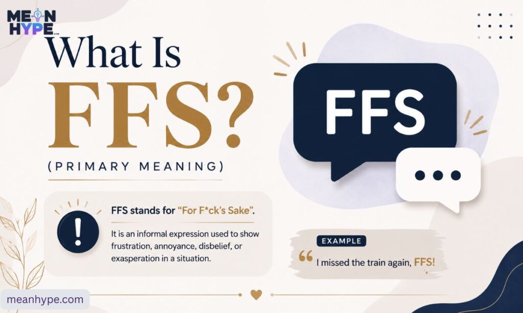 FFS meaning in text