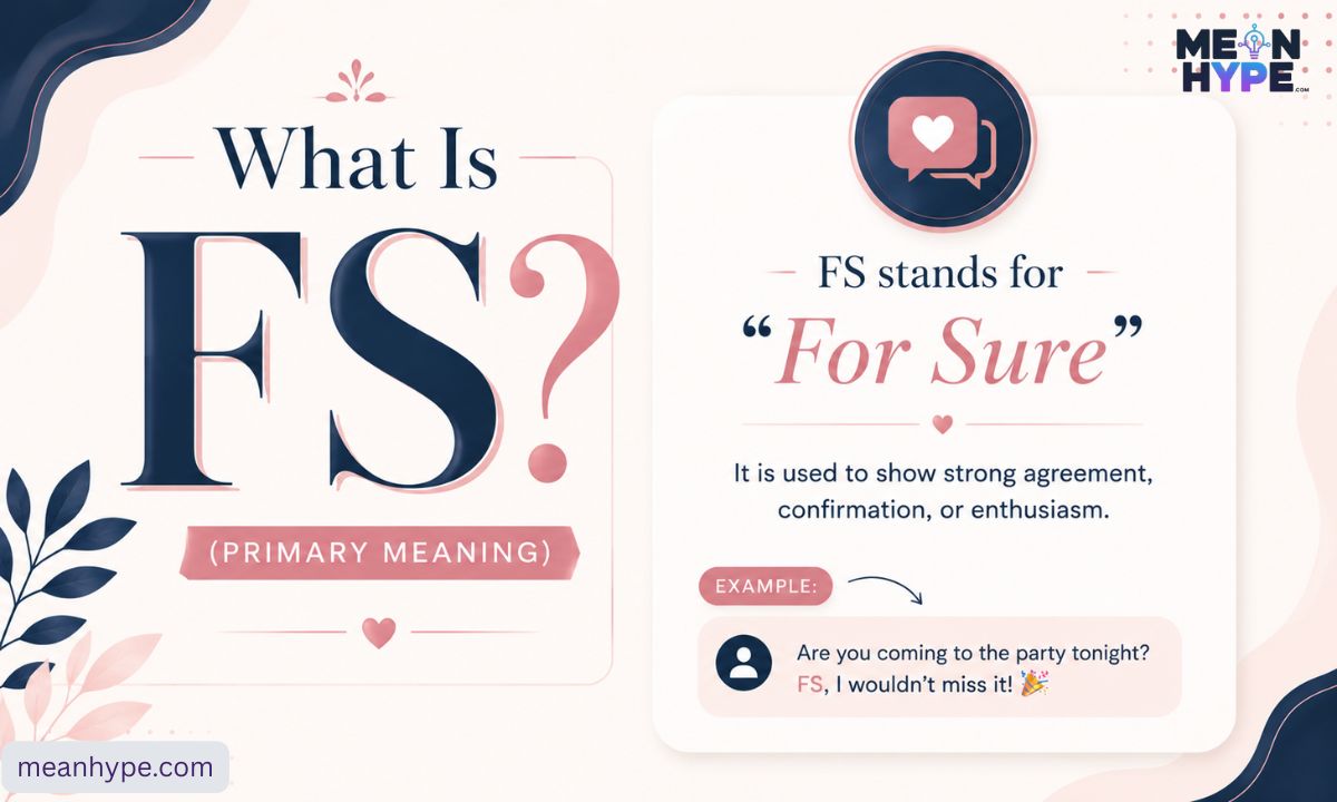  what does FS mean in text
