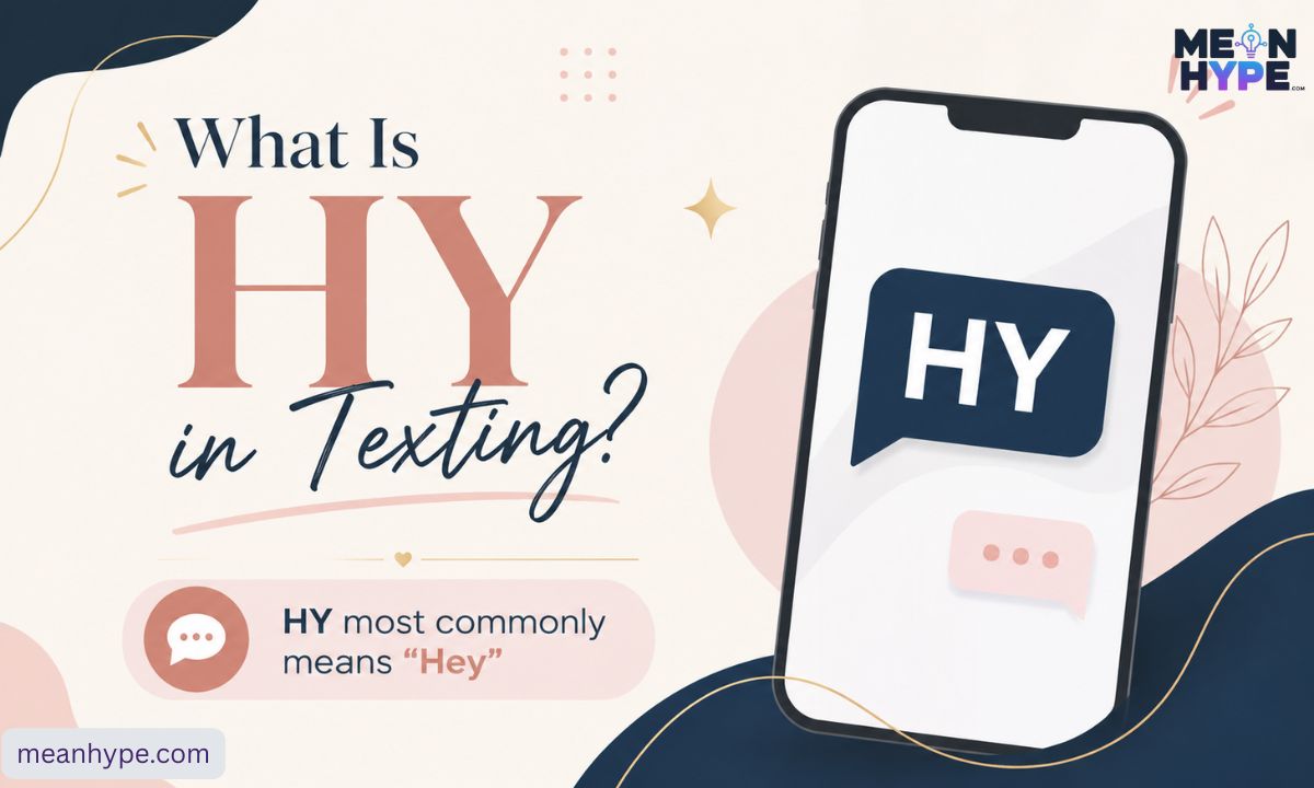 what does HY meaning stand for in texting