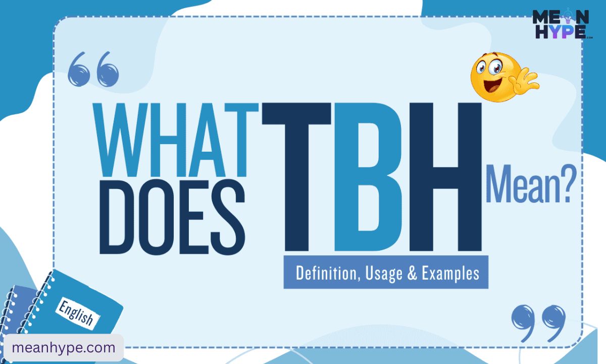 TBH meaning in text