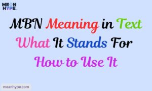 mbn meaning and examples