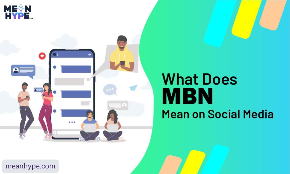 MBN meaning and examples
