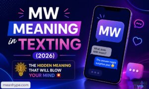 MW meaning in texting
