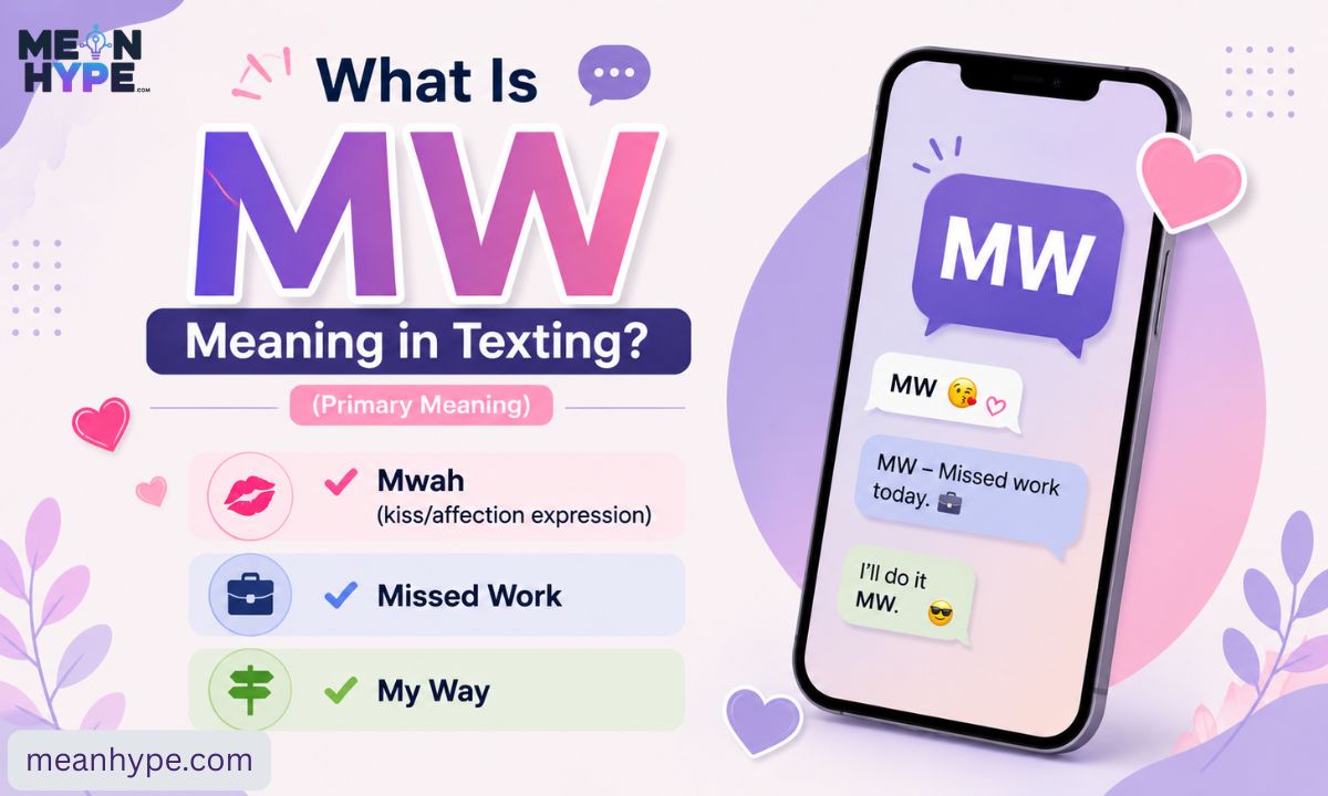 MW meaning in texting