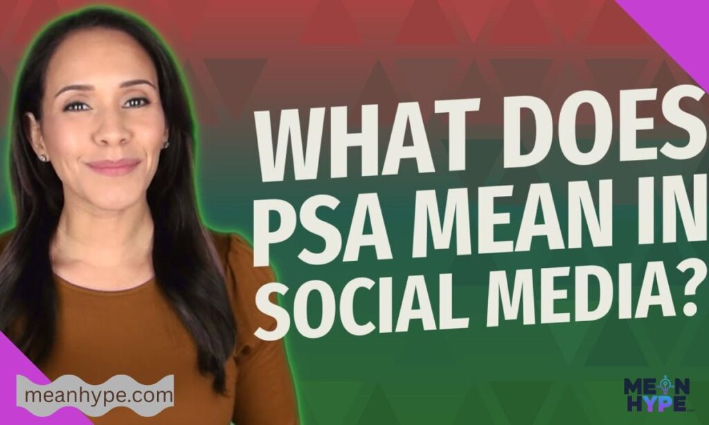 PSA meaning in text