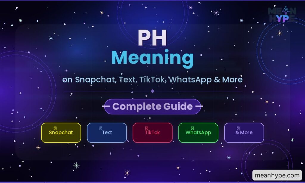 PH meaning in texting 