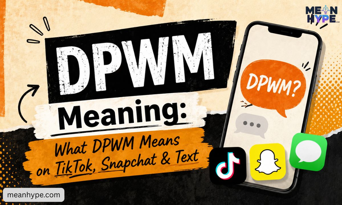  DPWM meaning in texting 