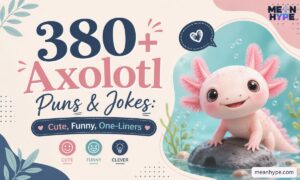 axolotl puns and jokes