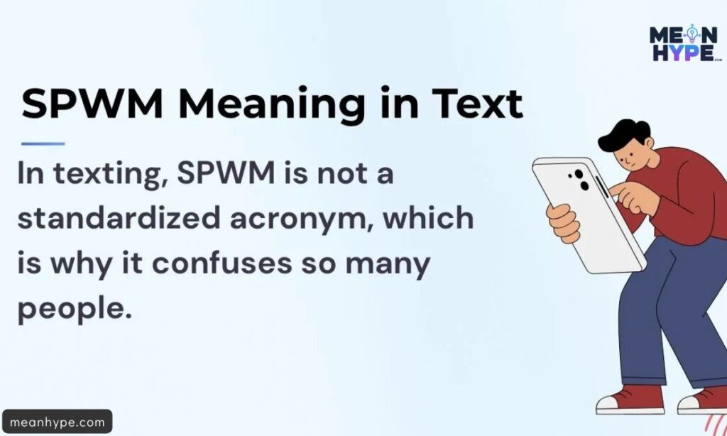 SPWM mean in text
