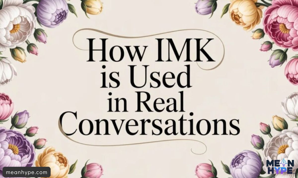 IMK Mean in Text