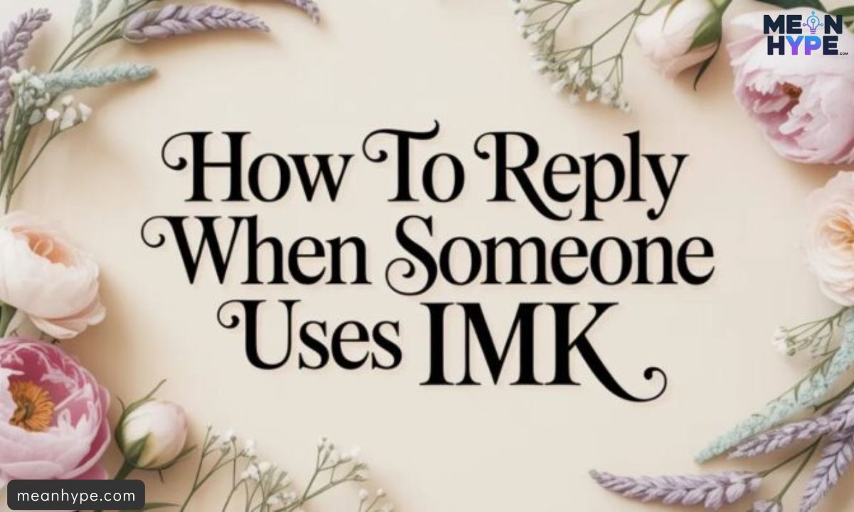 IMK Mean in Text