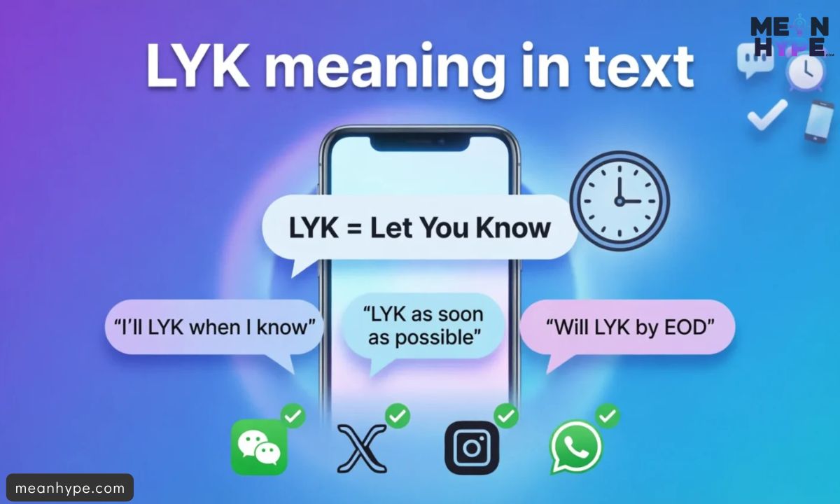 What Does LYK mean in text