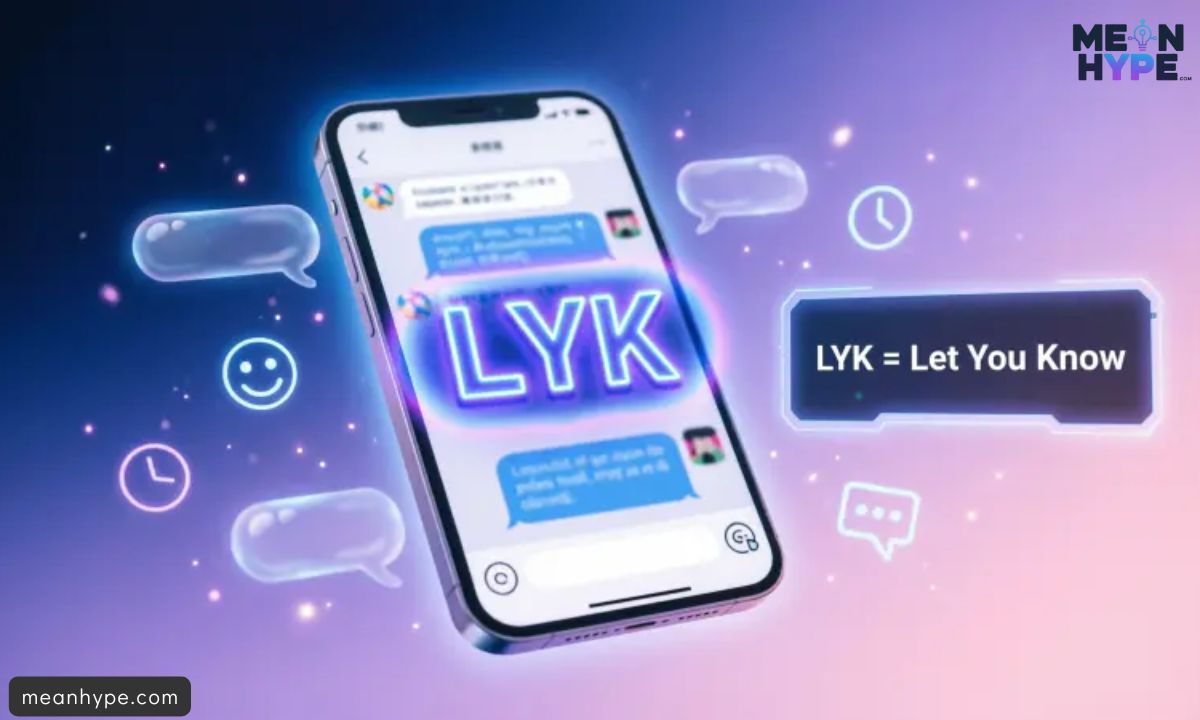 What Does LYK mean in text