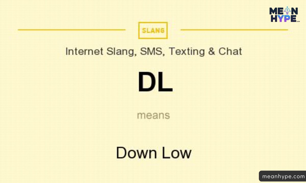 What Does DL Mean in Text