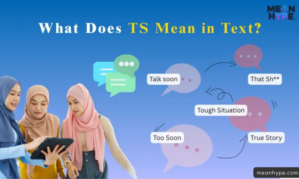 What Does TS Mean in Text