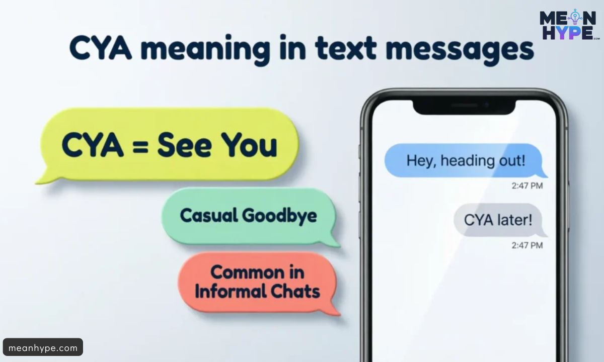 CYA mean in text
