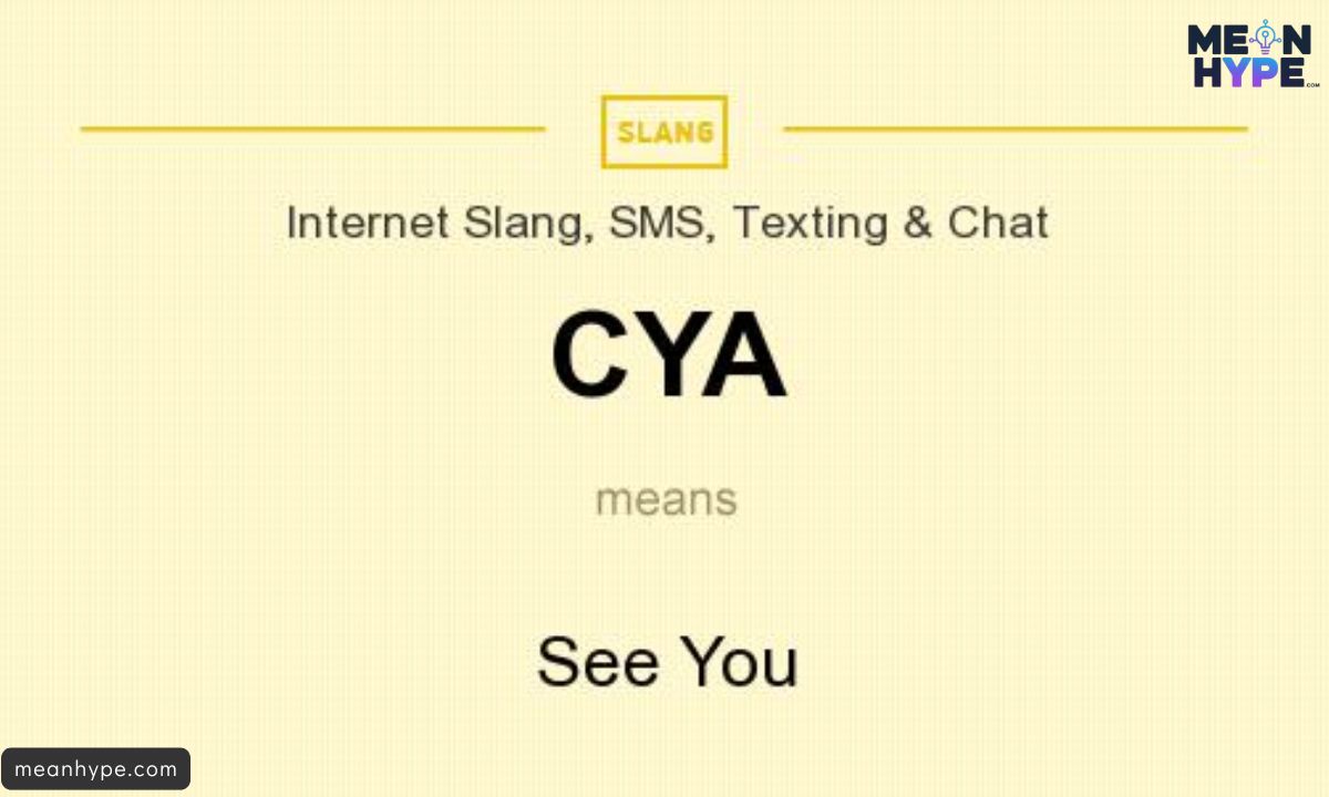 CYA mean in text