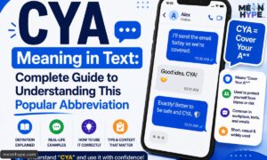 CYA mean in text