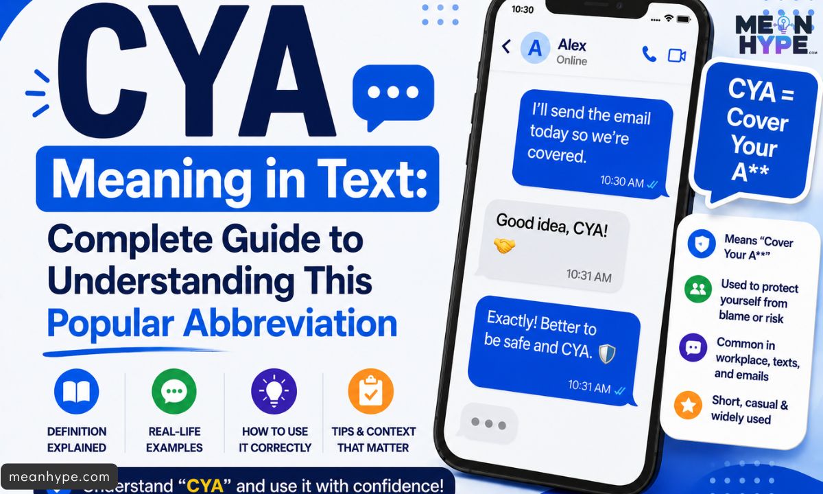 CYA mean in text