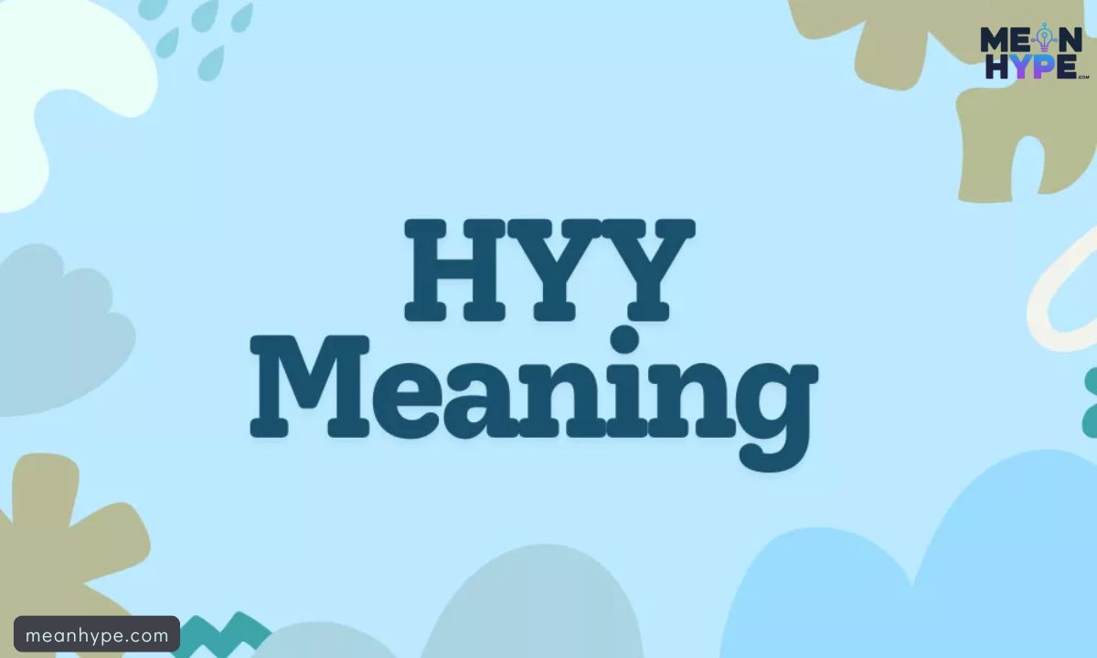 hyy mean in text
