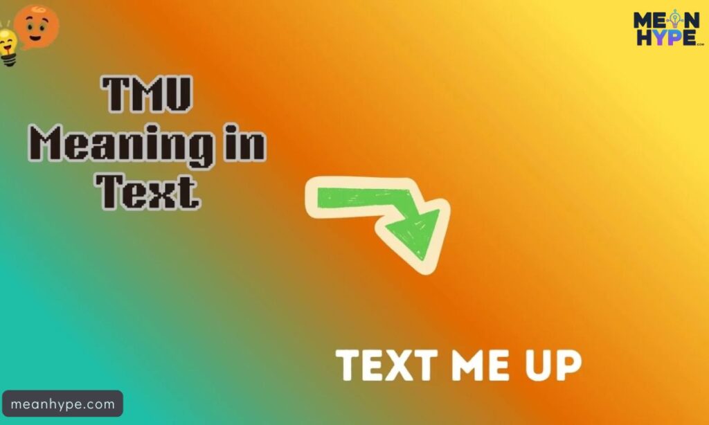 What Does TMU Meaning In Text