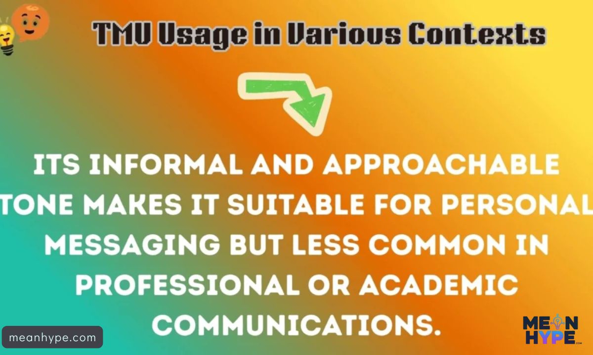 What Does TMU Meaning In Text