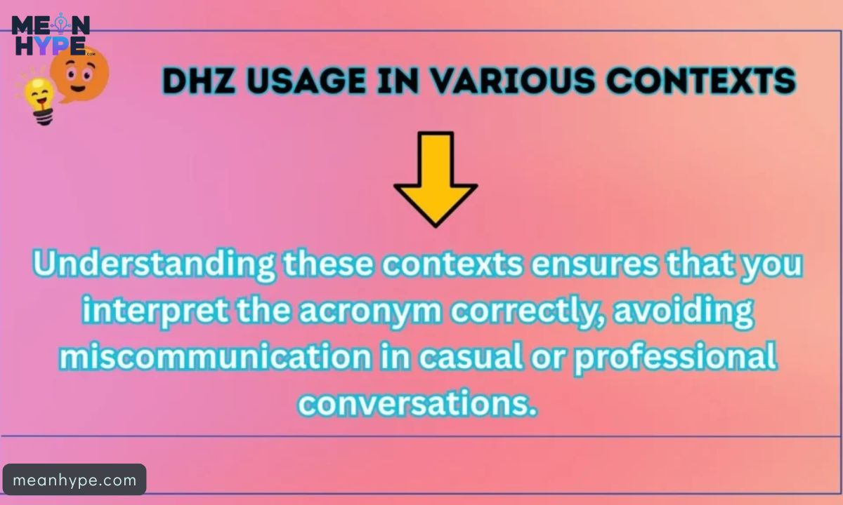 What Does DHZ Mean in Text