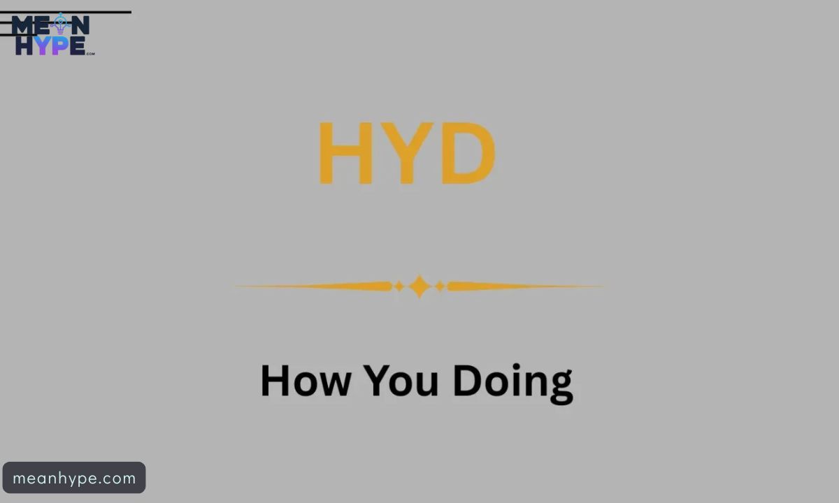 What Does HYD Mean in Text