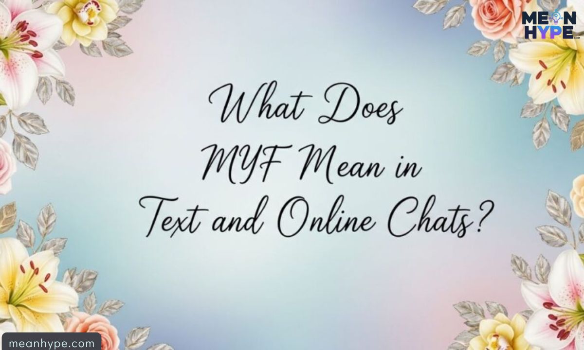 MYF Mean in Text