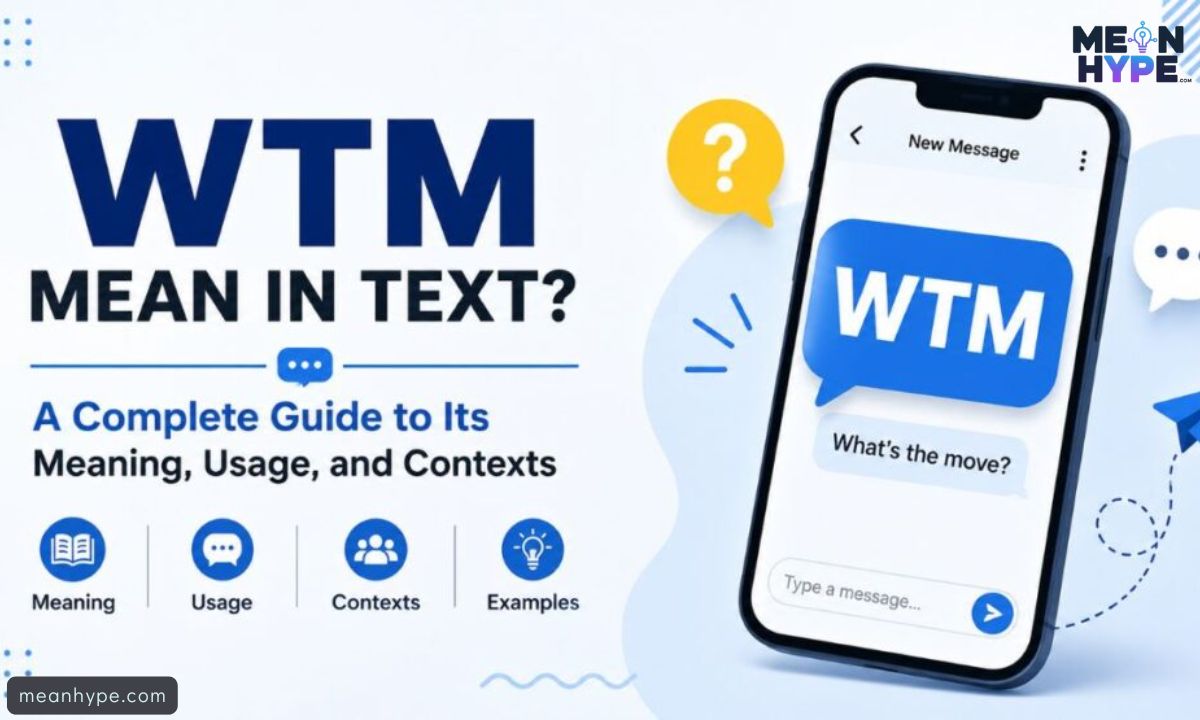WTM Meaning in Text