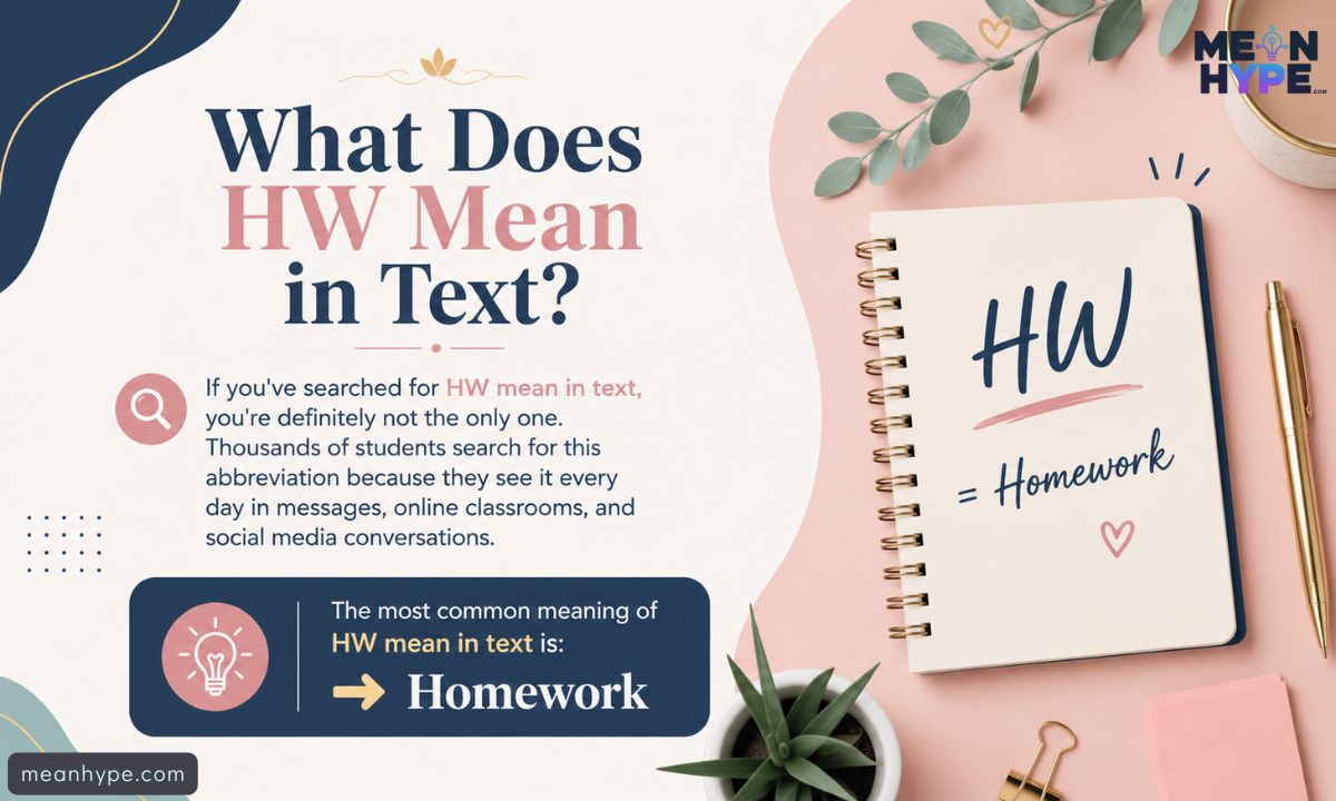 HW mean in text