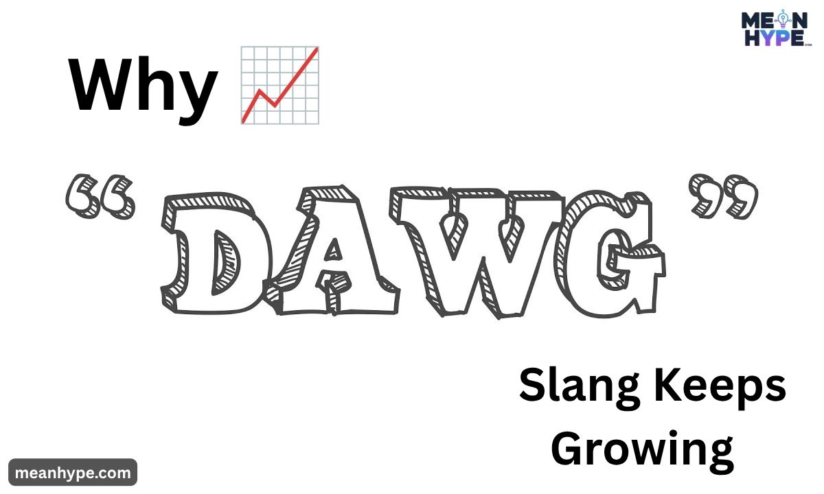 Dawgs slang