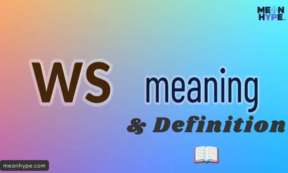 WS mean in text