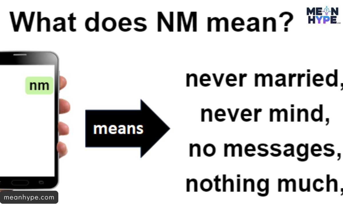 What Does NM Mean in Text