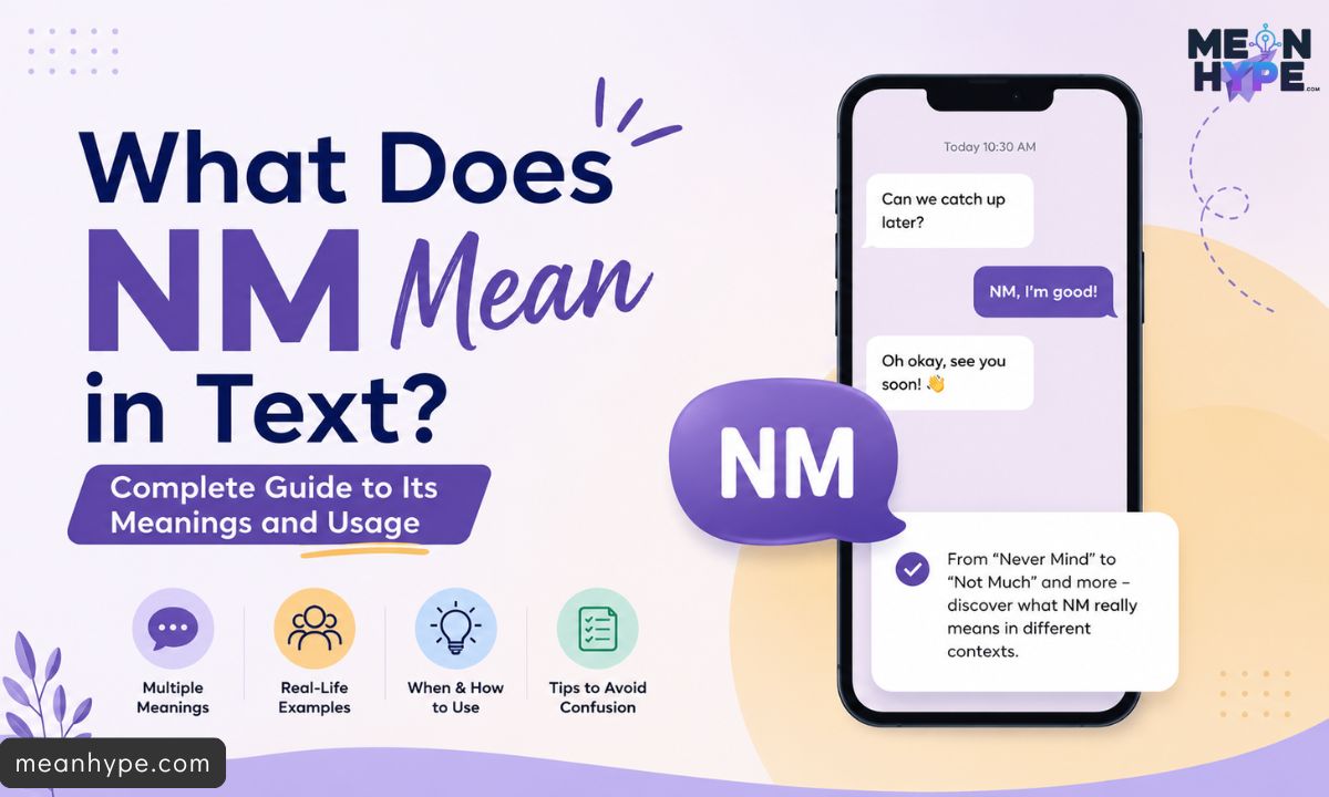 What Does NM Mean in Text