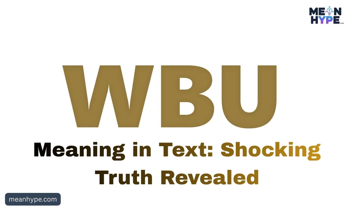 WBU meaning in text
