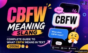 CBFW Meaning Slang
