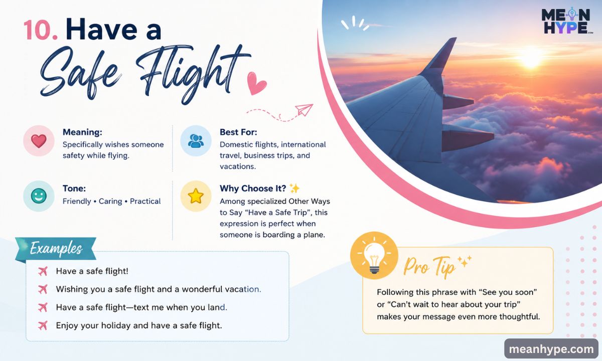 Other Ways to say "Have a Safe Trip"
