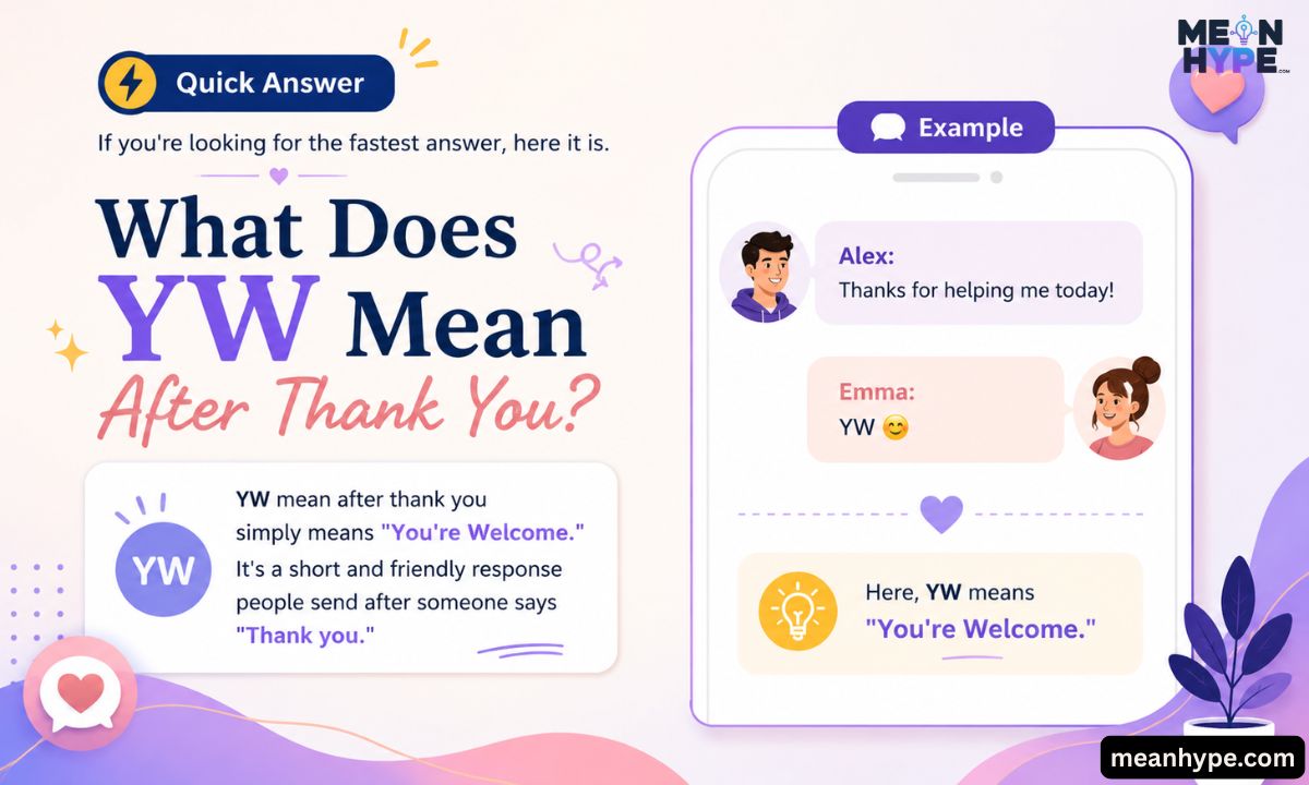 YW mean after thank you